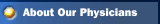 About Our Physicians
