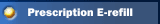 Prescription E-refill